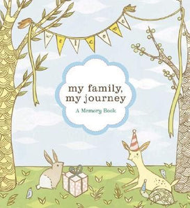 My Family,My Journey; An Adoptive Memory Book